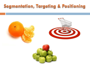 Segmentation, Targeting & Positioning