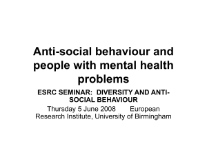 Anti-social behaviour and people with mental health problems