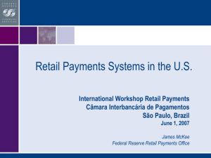 Retail Payments Systems in the US