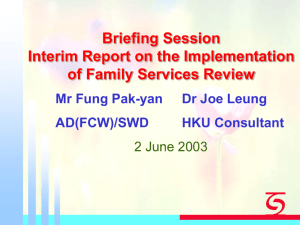 Briefing Session Interim Report on the Implementation Family