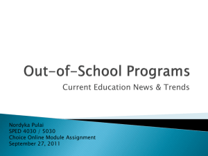 Out-of-School Programs - SPED5030CaseStudyDCIS
