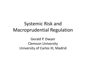 Systemic Risk and Macroprudential Reguatlion