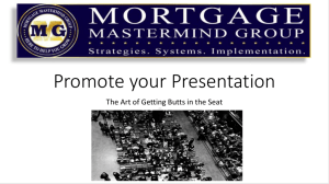Promote your Presentation - Mortgage Mastermind Group