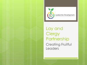 Lay and Clergy Partnership-Creating Fruitful Leaders