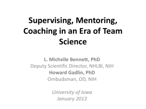 Supervising, Mentoring, Coaching in an Era of Team Science