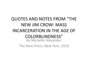 “The New Jim Crow: Mass Incarceration in the Age
