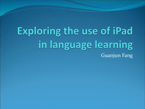 Exploration into the Use of iPads in Language Learning