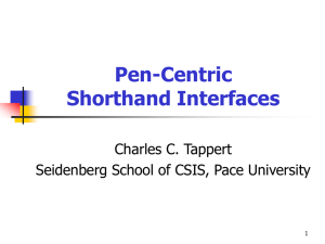 Pen-Centric Shorthand - Seidenberg School of Computer Science