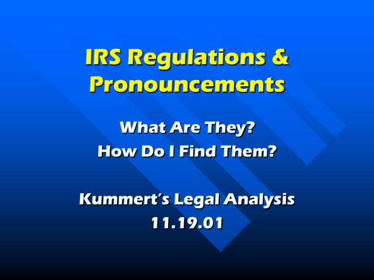 IRS Regulations Pronouncements