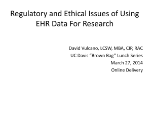 Regulatory and Ethical Issues of Using EHR Data For Research