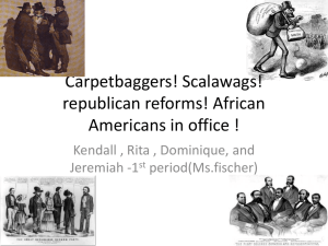 20Scalawags!%20republican%20reforms!%20african[1]