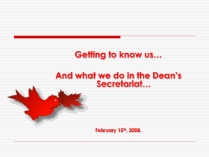 Dean's Secretariat Presentation, Feb 15, 2008