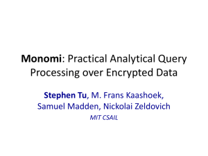 Monomi: Practical Analytical Query Processing over Encrypted Data