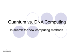 Quantum vs. DNA Computing - Department of Electrical Engineering