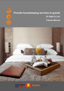 Provide housekeeping services to guests