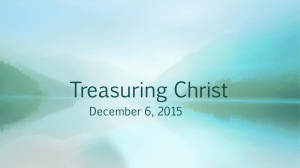 Treasuring Christ Pastor John 12-6-15