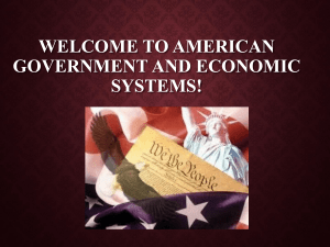 Welcome to American Government and Economic Systems!