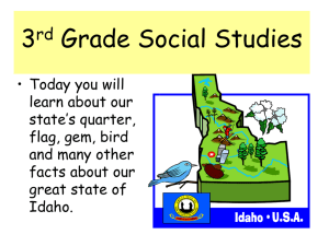 Unit 3 Geography Idaho Sate Facts Power Point