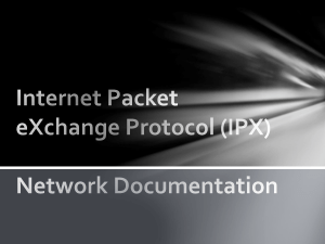 Internet Packet eXchange Protocol (IPX) Network