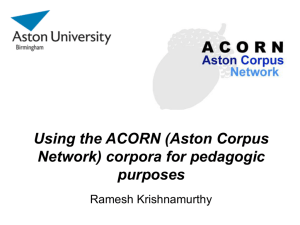 Presentation Slides - ACORN Aston Corpus Network
