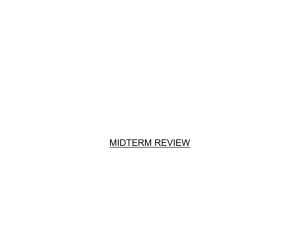 MIDTERM REVIEW