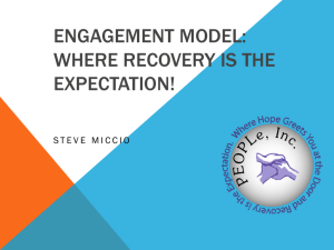 Engagement Model Where the Expectation is Recovery!