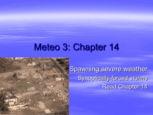 Lecture 12: Severe Weather/Tornadoes