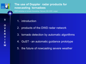 The use of Doppler radar products for nowcasting tornadoes