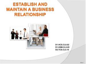 Establish and maintain a business relationship