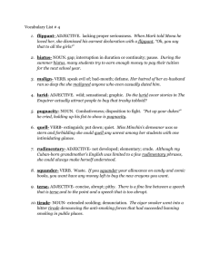 Vocabulary List # 4 flippant- ADJECTIVE. lacking proper