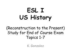 ESL I US History (Resconstruction to the Present