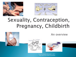 Sexuality, Contraception, Pregnancy, Childbirth