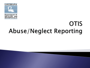 OTIS PowerPoint "Abuse/Neglect Reporting : Information & Statistics"