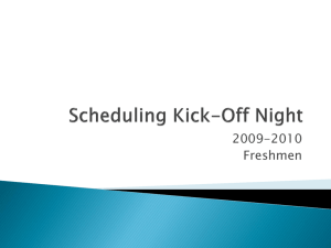 Scheduling Kick