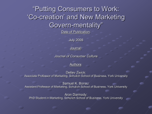 Putting Consumers to Work: *Co-creation* and New Marketing