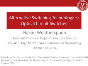 Alternative Switching Technologies: Optical Circuit Switches