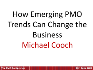 How Emerging PMO Trends Can Change the Business Michael Cooch