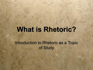 What is Rhetoric?