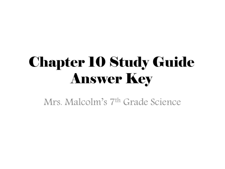 Chapter 10 Study Guide Answer Key Chapter 10 Study Guide Answer Key