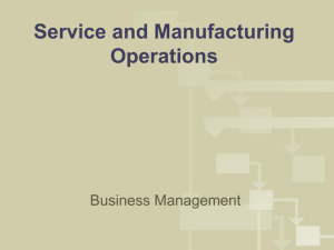 Service and Manufacturing Operations