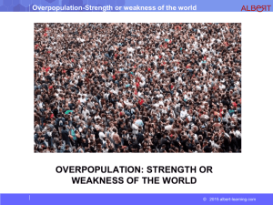 Overpopulation-Strength or weakness of the world