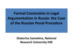 Formal Constraints in Legal Argumentation in Russia: the Case of