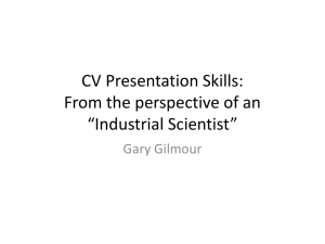 CV Presentation Skills: From the perspective of an *Industrial Scientist*