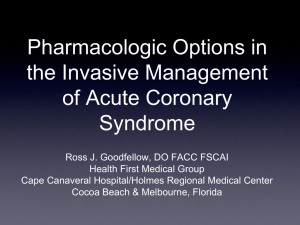Pharmacologic Options in the Invasive