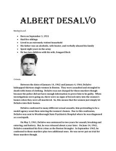 Albert DeSalvo Background: Born on September 3, 1931 Had five
