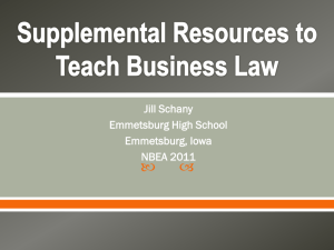 Supplemental Resources to Teach Business Law Jill Schany