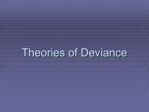 Theories of Deviance - Deviance & Social Pathology