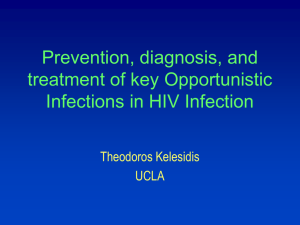 Prevention, Diagnosis, & Treatment of Key Opportunistic Infections