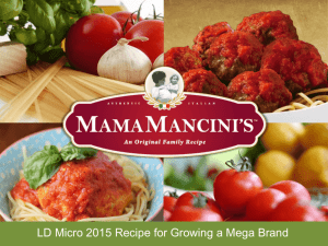 Recipe for Growing a Mega Brand