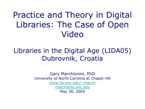Practice and Theory in Digital Libraries: The Case of Open Video